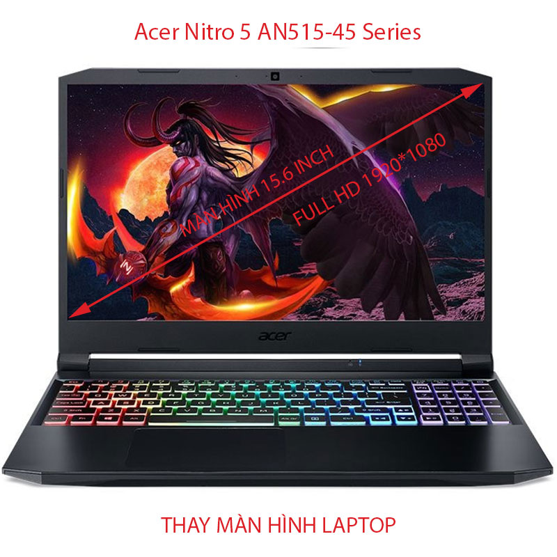 màn hình Laptop  Acer Nitro 5 AN515-45 Series R6EV R86D R0B6 15.6 FHD 120HZ 144HZ
