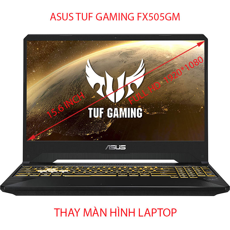 màn hình Laptop ASUS TUF GAMING FX505 Series FX505GM FX505GT 15.6 FULL HD 144HZ