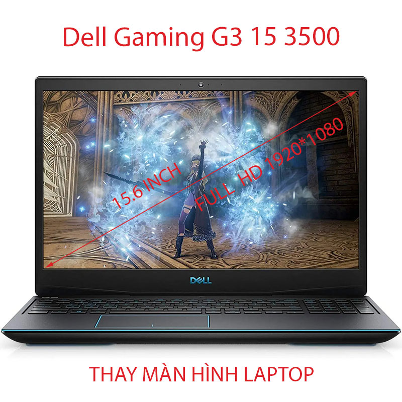 màn hình Laptop Dell Gaming G3 15 3500 15.6 inch Full HD 60HZ 120HZ 144HZ