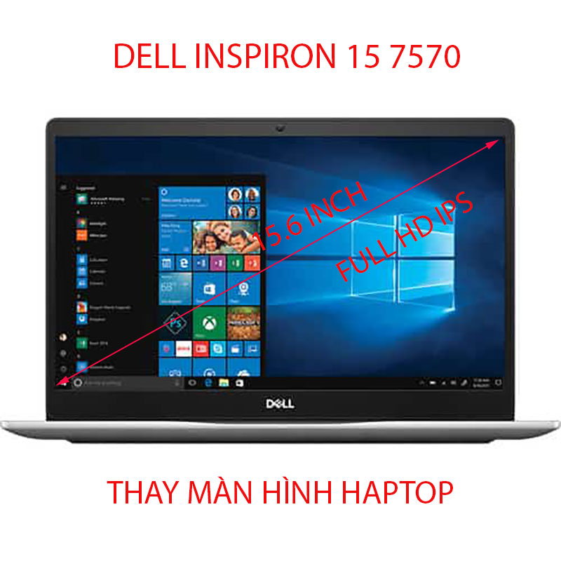 màn hình Laptop Dell Inspiron 15 7570 Full HD IPS