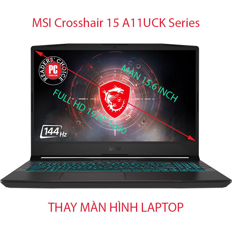 màn hình Laptop MSI Crosshair 15 A11UCK Series 15.6 inch Full HD 120HZ 144HZ