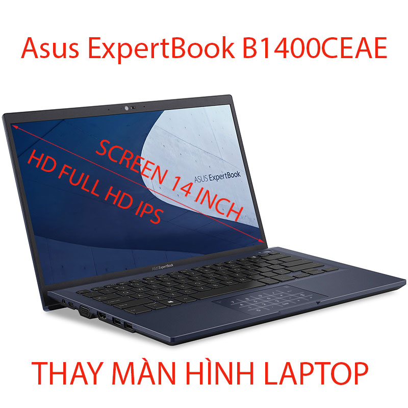 màn hình Laptop Asus ExpertBook B1400CEAE 14 inch HD FULL HD IPS