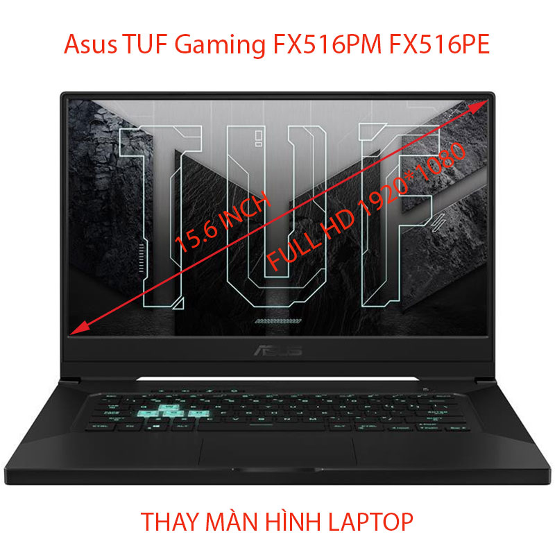 màn hình Laptop Asus TUF Gaming FX516PM FX516PE  15.6 FULL HD 120HZ 144HZ