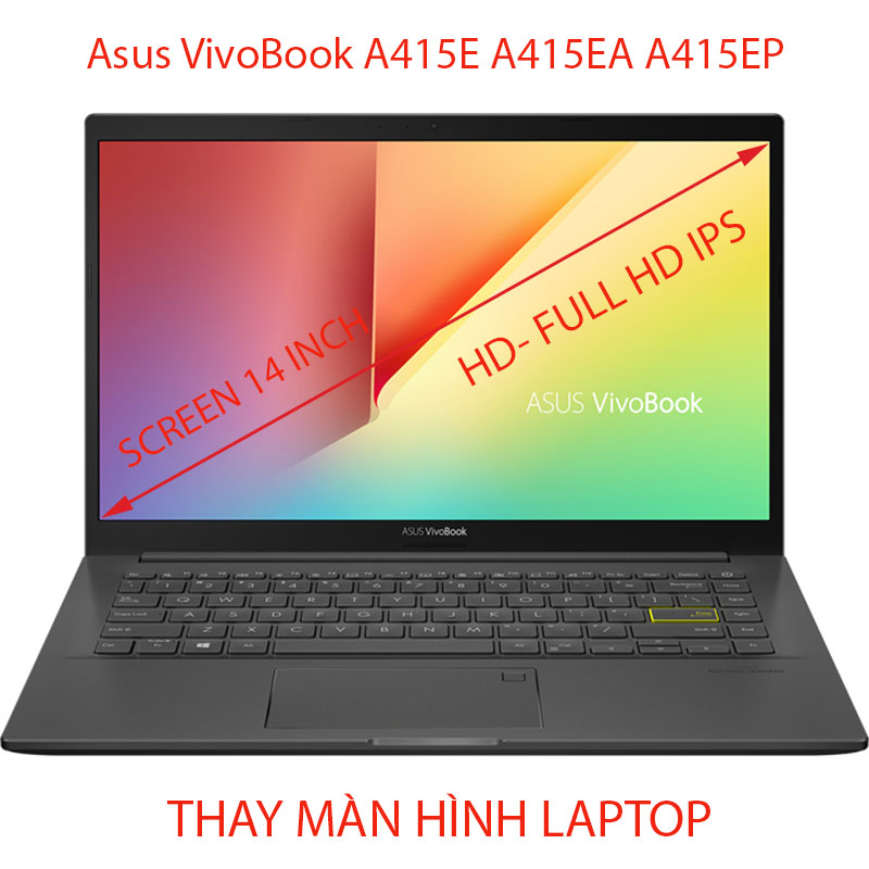 màn hình Laptop Asus VivoBook A415E A415EA A415EP 14 inch HD FULL HD IPS