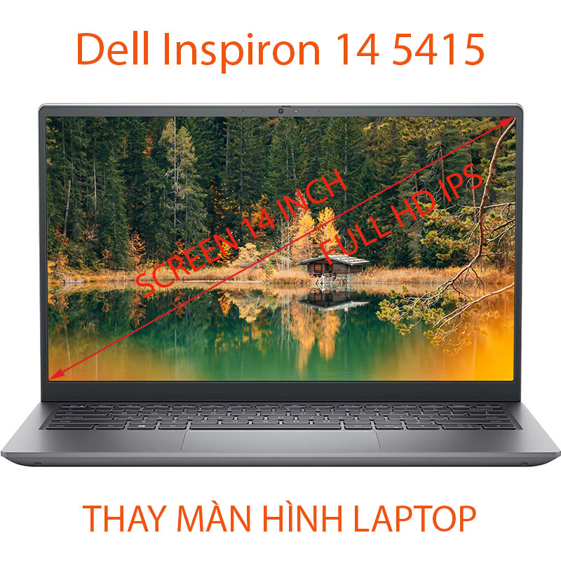 màn hình Laptop Dell Inspiron 14 5415 14 inch FULL HD IPS