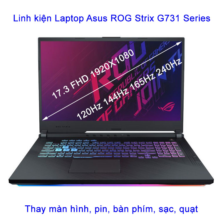 Màn hình Laptop ASUS ROG Strix G731 Series G731GT G731GW G731GU G731GV 17.3 Inch FHD IPS 120Hz 144Hz 165Hz 240Hz
