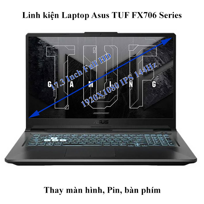 màn hình Laptop Asus TUF Gaming F17 FX706 FX706HC FX706HE FX706HM 17.3 FHD 144HZ