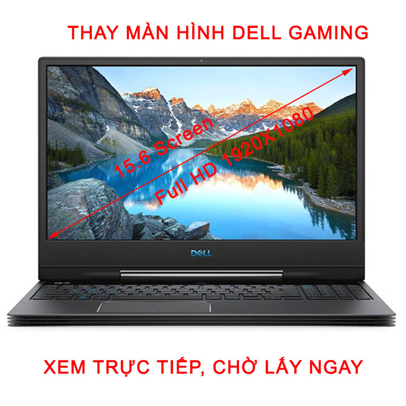 màn hình Laptop Dell G5 Inspiron 5590 15.6 inch Full HD IPS 60Hz 120Hz 144Hz