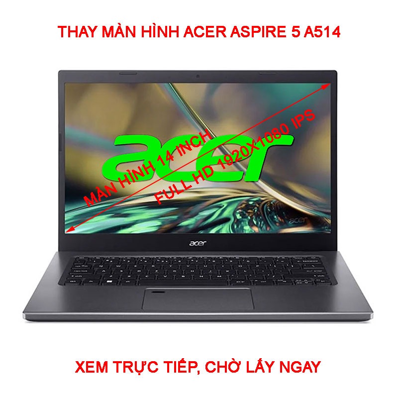 Màn hình Laptop Acer Aspire 5 A514-55-5954 14 Inch Full HD 1920x1080 IPS