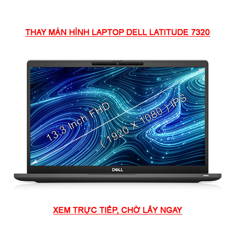 Màn hình Laptop Dell Latitude 7320 13.3 Inch Full HD ( 1920x1080 ) IPS