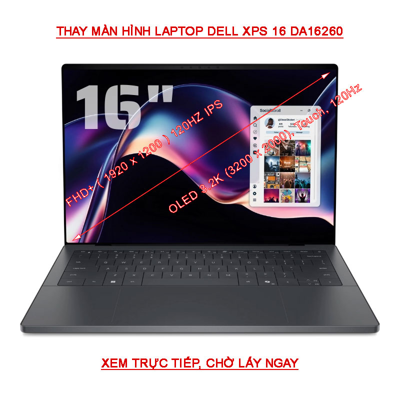 LCD màn hình Laptop Dell XPS 16 DA16260 FHD+ 3.2K OLED IPS