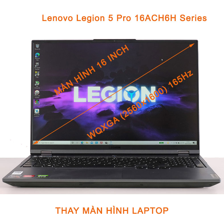màn hình Laptop Lenovo Legion 5 Pro 16ACH6H Series 16 Inch WQXGA 2560x1600 165Hz