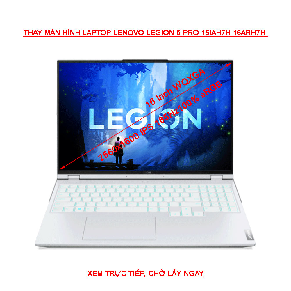 màn hình Laptop Lenovo Legion 5 Pro 16IAH7H 16ARH7H 16 Inch WQXGA 2560x1600 165Hz