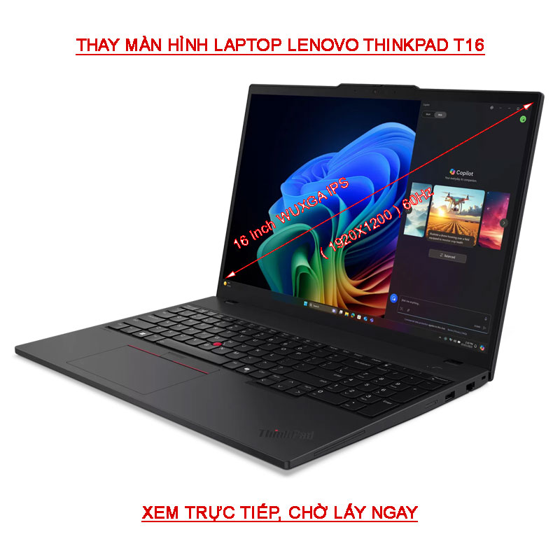 LCD Màn hình Laptop Lenovo Thinkpad T16 Gen 3th 4th Ultra WUXGA ( 1920X1200 ) FHD+ IPS