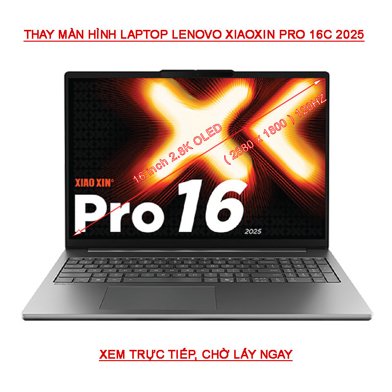 LCD màn hình Laptop Lenovo Xiaoxin Pro 16C 16AHP10R 16IRH10R 16AKP10 16IAH10 2.8K OLED 120HZ 2025