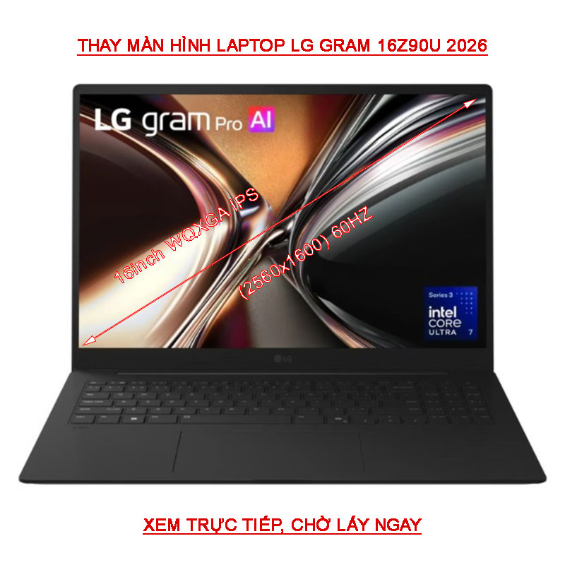 LCD màn hình LG Gram Pro 16Z90U 16ZD90U-G.AV85A5 AN55A5 WQXGA 
