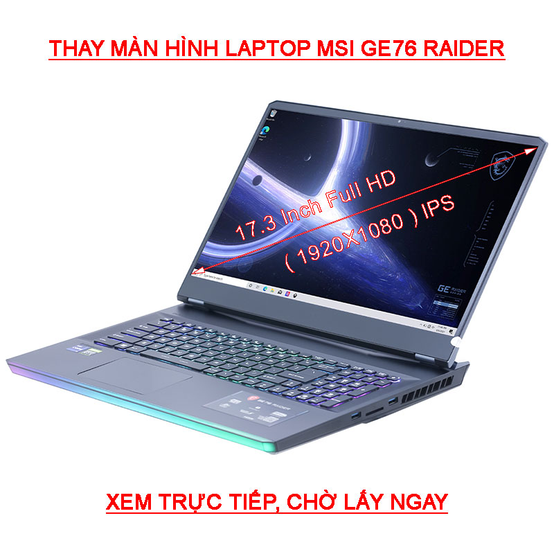 màn hình Laptop MSI GE76 Raider FHD IPS 144Hz 165Hz 240Hz 360Hz