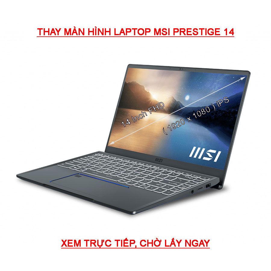 Màn hình Laptop MSI Prestige 14 A11SCX FHD IPS 100% sRGB