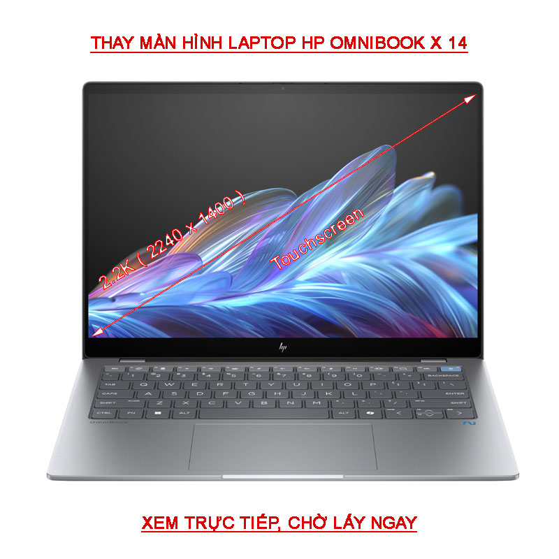 LCD màn hình Laptop HP OmniBook X 14-fe fe1003dx fe1010qu 2.2K CẢM ỨNG