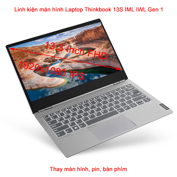Màn hình Laptop Lenovo Thinkbook 13S IML IWL Gen 1 Full HD IPS