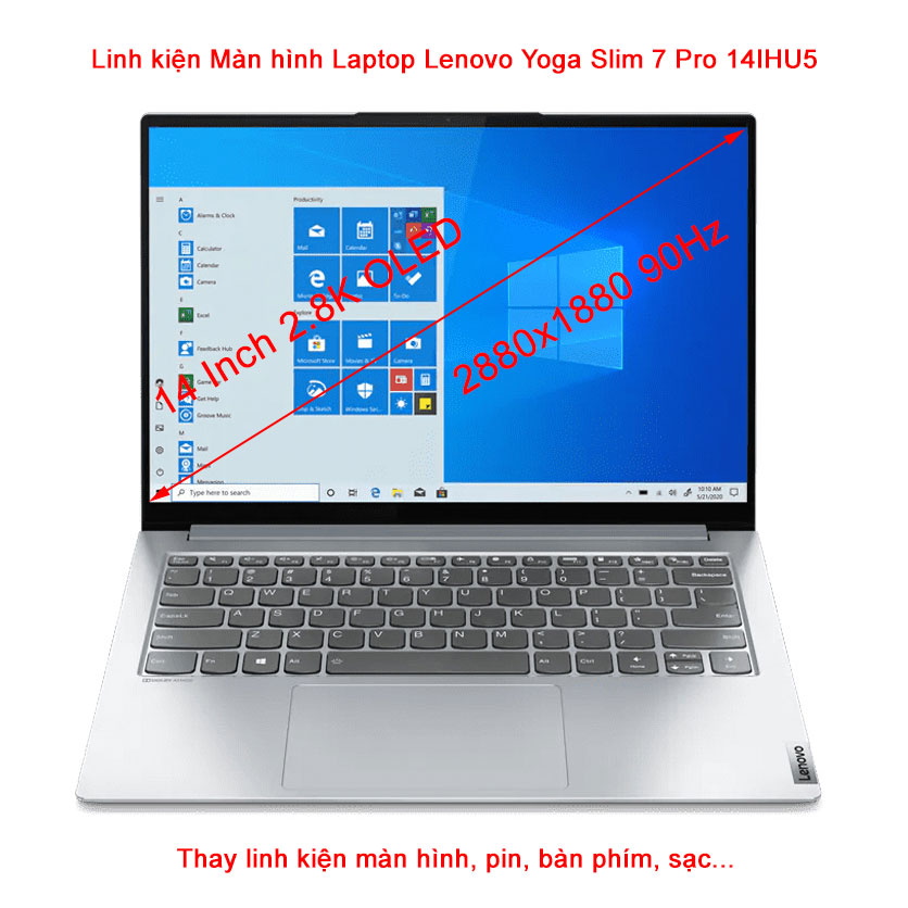 Màn hình Laptop Lenovo Yoga Slim 7 Pro 14IHU5 14 inch 2.8K 2880x1800 90Hz IPS
